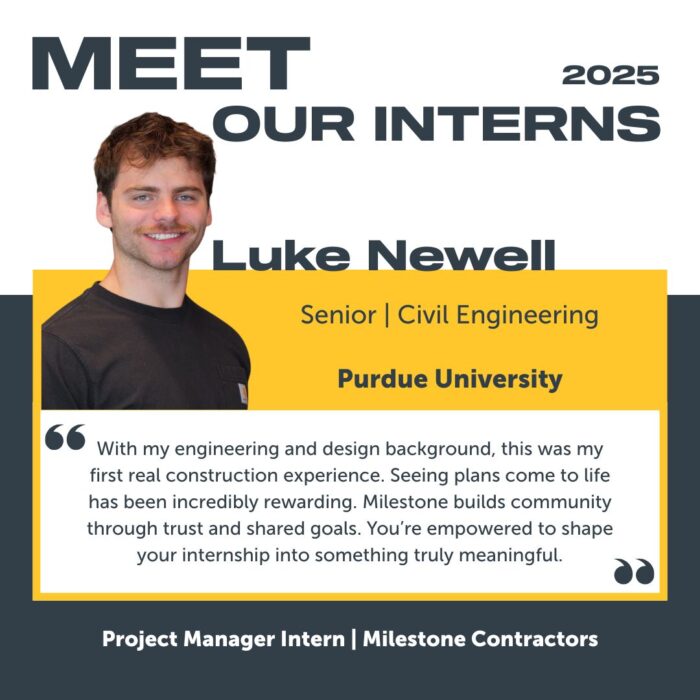 Luke Newell, Project Manager Intern at Milestone Contractors